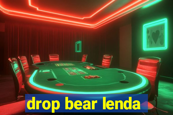 drop bear lenda